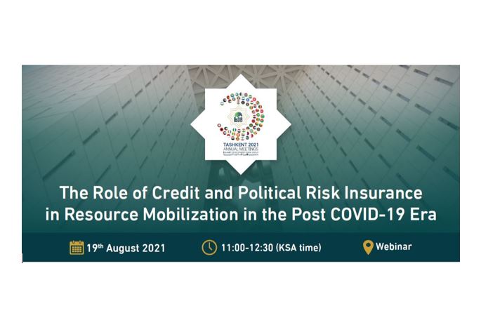 The Role of Credit and Political Risk Insurance in Resource Mobilization in the Post COVID-19 Era