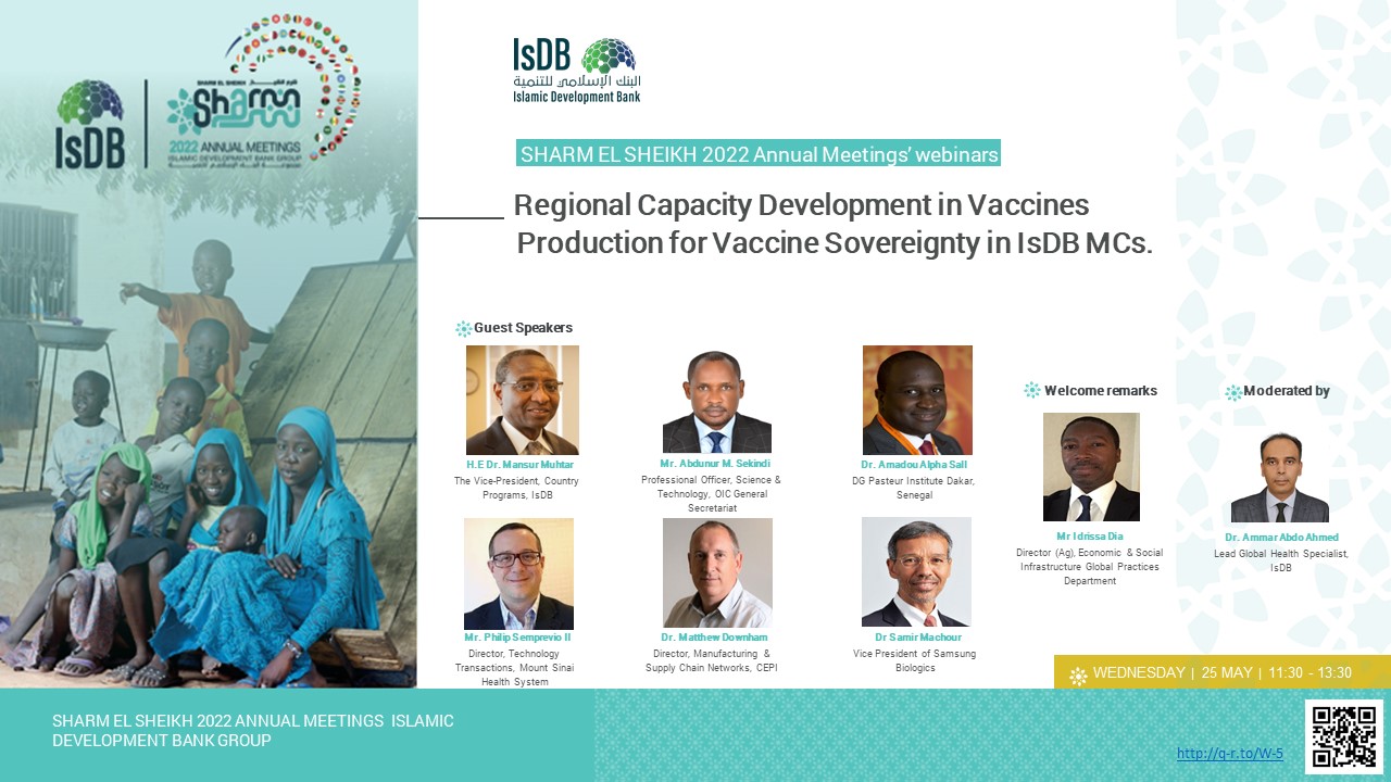  Regional Capacity Development in Vaccines Production for Vaccine Sovereignty in IsDB MCs